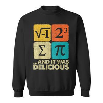Pi Day Math Pun Sweatshirt - Monsterry