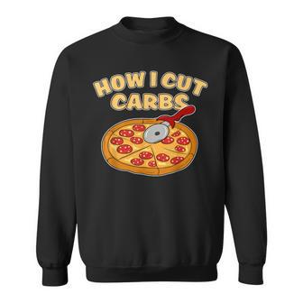 Pizza Cutter Pepperoni Slice How I Cut Carbs Sweatshirt - Monsterry DE