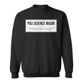 Political Science Major For Poli Science Student Sweatshirt - Monsterry