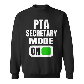 Pta Secretary Mode On For School Parent Volunrs Sweatshirt - Monsterry DE