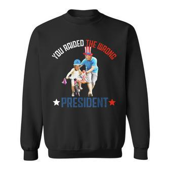 You Raided The Wrong President Trump Vintage Quote Sweatshirt - Monsterry CA