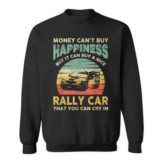 Rally Car Joke Saying Retro Vintage Dirt Track Racing Sweatshirt - Monsterry DE