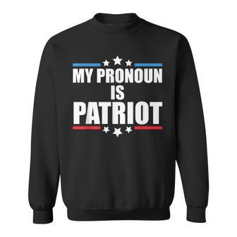 Republican My Pronoun Is Patriot Pro Trump Sweatshirt - Monsterry DE
