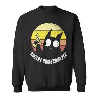 Retro Black Cat Become Ungovernable Sweatshirt - Monsterry