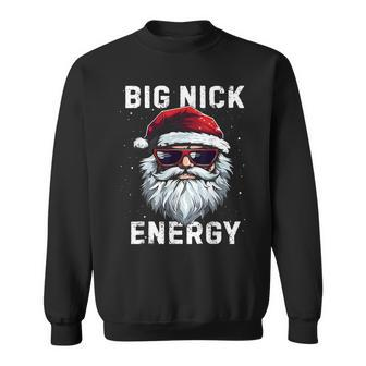 Santa Big Nick Energy Santa Face Merry Christmas Men Sweatshirt - Thegiftio UK