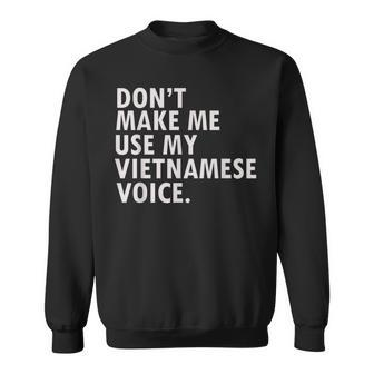 Saying Vietnamese Pride Vietnam Sweatshirt - Monsterry CA