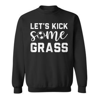 Soccer Mom Lets Kick Some Grass Sweatshirt - Thegiftio UK