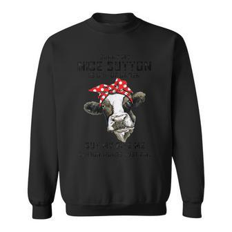 Sorriy My Nice Buttons Is Out Of Order Cows Sweatshirt - Monsterry CA