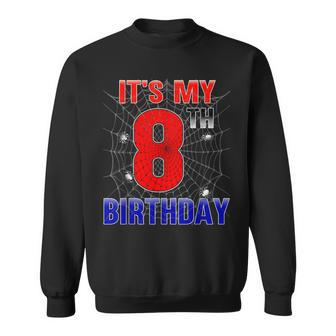 Spider Web 8 Year Old It's My 8Th Birthday Boy Sweatshirt - Monsterry CA