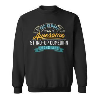 Stand-Up Comedian Awesome Job Occupation Sweatshirt - Monsterry UK
