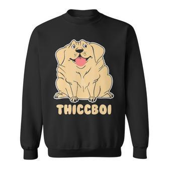 Thicc Boi Labrador T Hilarious Fat Dog Sweatshirt | Mazezy