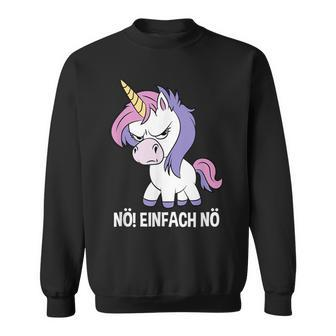 Unicorn Nö Einfach Nö Slogan Sweatshirt - Seseable