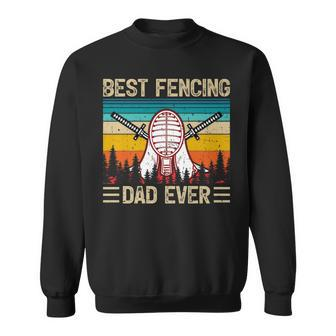 Vintage Retro Best Fencing Dad Ever Father's Day Sweatshirt - Monsterry DE