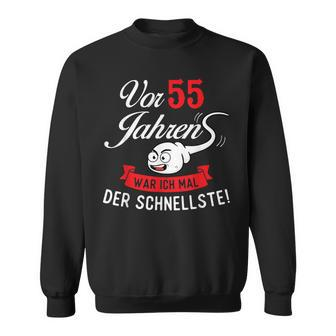 Vor 55 Jahren Der Schleftste Geburtstag Birthday Sweatshirt - Seseable