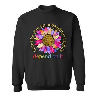 Vote Like Your Granddaughter's Rights Depend On It Sweatshirt - Seseable