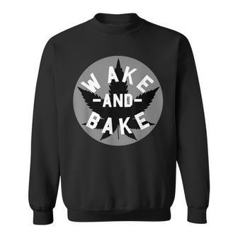 Wake And Bake Pot Leaf T Marijuana Sweatshirt - Monsterry