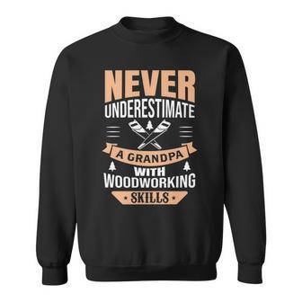 Woodworking Lover Grandpa Sweatshirt | Mazezy