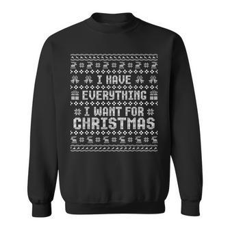 Xmas Couples I Have Everything I Want For Christmas Sweatshirt - Thegiftio UK