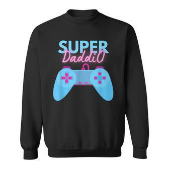 Gamer Dad Super Daddio Father's Day Sweatshirt - Seseable