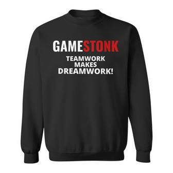 Gamestonk Teamwork Makes Dreamwork Shares Stock Sweatshirt - Monsterry UK