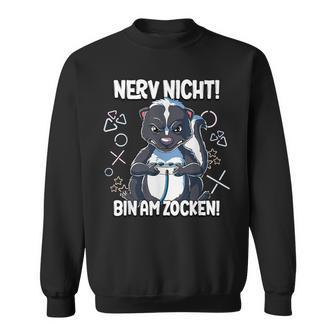 Gaming Nerv Nicht Bin Am Zocken S Sweatshirt - Geschenkecke