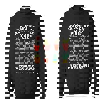 Gärtner Sweatshirt Nur noch eine Pflanze, Hobbygärtner Geschenkidee - Seseable