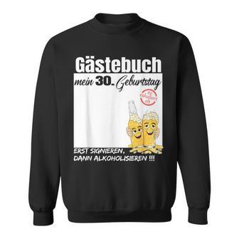 Gästebuch 30 Geburtstag Mann Frau Lustig 30 Geburtstag Deko Sweatshirt - Geschenkecke