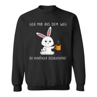 Geh Mir Aus Dem Weg Du Unnötiger Sozialkontakt German S Sweatshirt - Geschenkecke