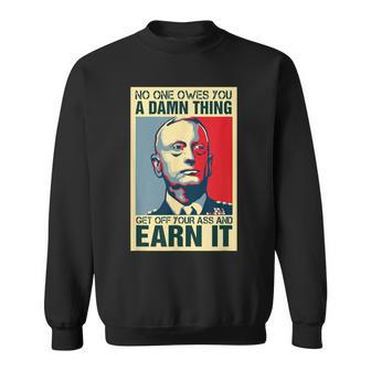 General Mattis Poster No One Owes You Military Sweatshirt - Monsterry AU