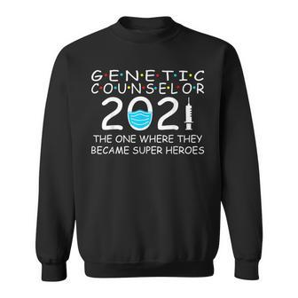 Genetic Counselor 2021 Super Heros Sweatshirt - Monsterry DE