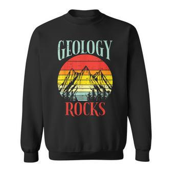 Geology Rocks Mountain Retro Science Pun Geologist Nerd Sweatshirt - Monsterry
