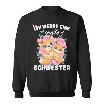 German Announcement Ich Werde Große Schwester S Sweatshirt - Seseable