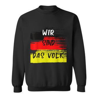 With German Flag Wir Sind Das Volk Gray Sweatshirt - Seseable