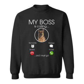 German Shepherd My Boss Sweatshirt - Monsterry CA