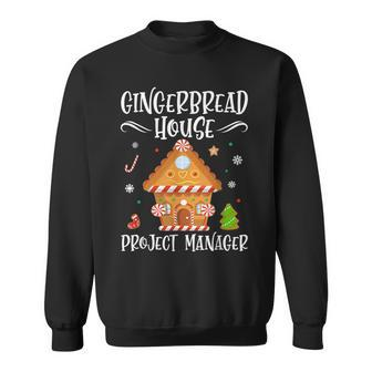 Gingerbread House Project Manager Baking Xmas Pajamas Sweatshirt - Thegiftio UK