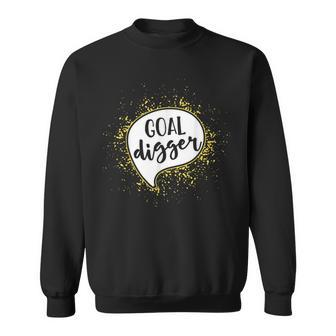Girl Boss Cothing Goal Digger Sweatshirt - Monsterry AU