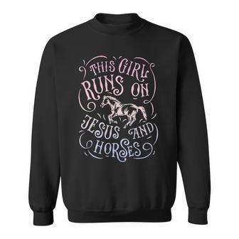 This Girl Runs Jesus And Horses Horse Riding Equestrian Sweatshirt | Mazezy