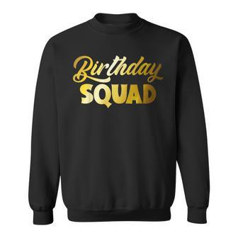 And Girls Birthday Squad Sweatshirt - Monsterry