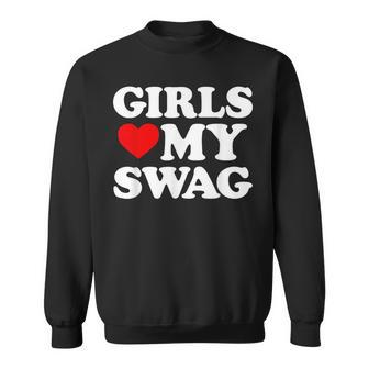 Girls Heart My Swag Girls Love My Swag Valentine's Day Hear Sweatshirt - Monsterry