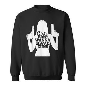 Girls Just Wanna Have Guns Female Sport Shooters Sweatshirt - Monsterry CA