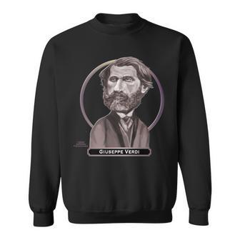 Giuseppe Verdi Italian Opera Composer Sweatshirt - Monsterry