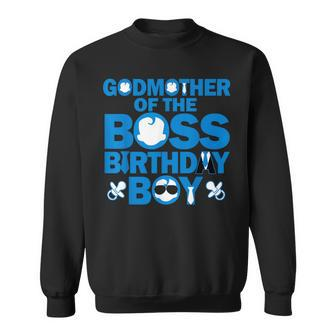 Godmother Of The Boss Birthday Boy Baby Family Party Decor Sweatshirt - Monsterry UK