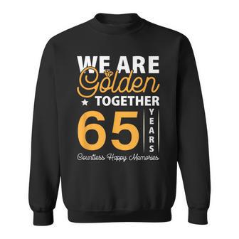 We Are Golden Together 65Th Wedding Anniversary Sweatshirt - Monsterry