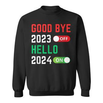 Goodbye 2023 Hello 2024 Happy New Year 2024 Party Family Sweatshirt - Seseable