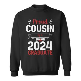 Graduation Senior 2024 Proud Cousin Of A 2024 Graduate Sweatshirt - Monsterry AU