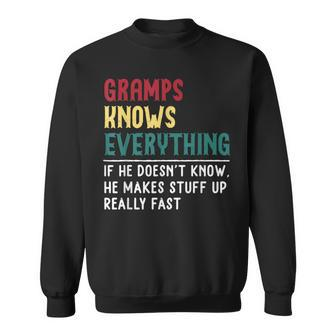 Gramps Know Everything Fathers Day For Grandpa Gramps Sweatshirt - Thegiftio UK