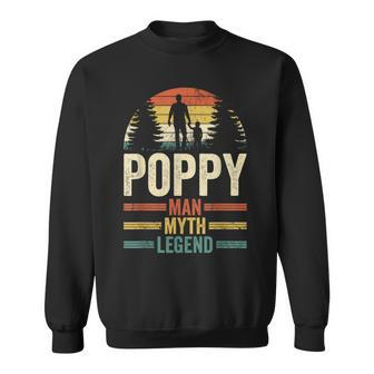 Grandad Grandfather Poppy Man Myth Legend Fathers Day Sweatshirt - Monsterry DE