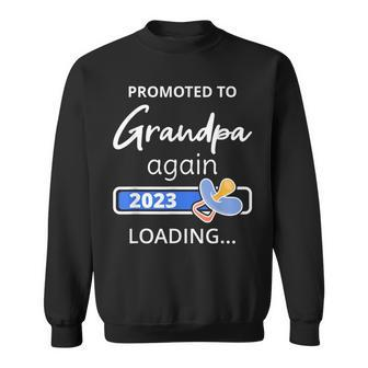Grandpa Again 2023 Loading Grandad To Be Promoted To Grandpa Sweatshirt - Monsterry UK