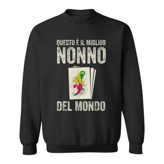 Grandpa Bester Nonno Der Welt Italian Sweatshirt - Geschenkecke