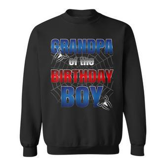 Grandpa Of The Birthday Spider Web Boy Family Matching Sweatshirt - Monsterry AU